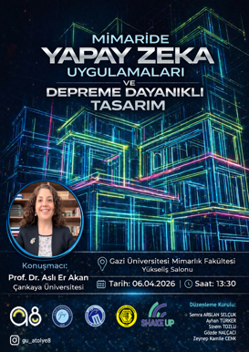 "Mimaride Yapay Zeka Uygulamaları Ve Depreme Dayanıklı Tasarım" Semineri