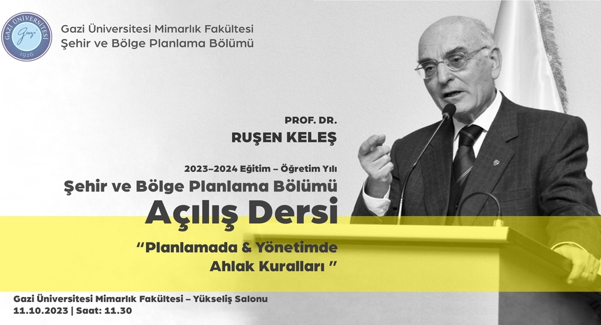 Prof. Dr. Ruşen Keleş - Açılış Dersi: Planlamada & Yönetimde Ahlak Kuralları