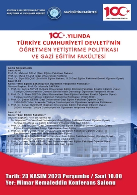 100. Yılında Türkiye Cumhuriyeti Devleti'nin Öğretmen Yetiştirme Politikası ve Gazi Eğitim Fakültesi