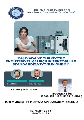 Dünyada ve Türkiye'de Endüstriyel Kalıpçılık Sektörü ile Standardizasyonun Önemi" Konulu Seminer