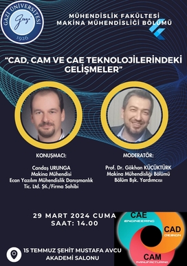 CAD, CAM ve CAE Teknolojilerindeki Gelişmeler