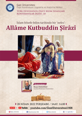 Türk Dünyasının Öncü Bilim İnsanları Konferanslar Dizisi-10