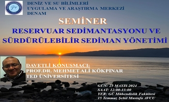 "Reservuar Sedimantasyonu Ve Sürdürülebilir Sediman Yönetimi" Semineri Gerçekleştirildi