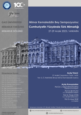 Mimar Kemaleddin Bey Sempozyumu: Cumhuriyetin Yüzyılında Türk Mimarlığı