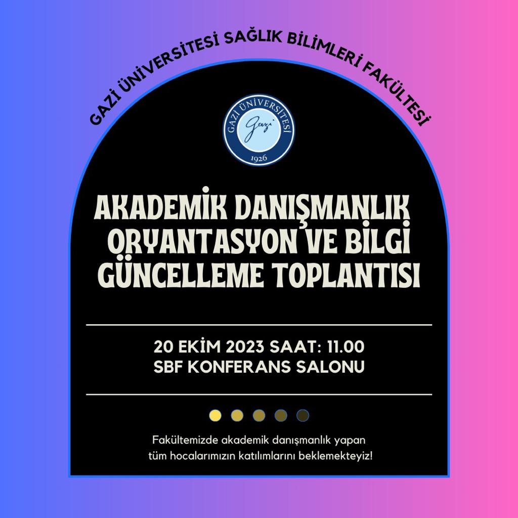 Akademik Danışmanlık Oryantasyon ve Bilgi Güncelleme Toplantısı-1