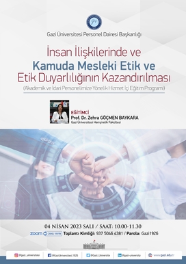 İnsan İlişkilerinde ve kamuda mesleki etik ve etik duyarlılığının kazandırılması