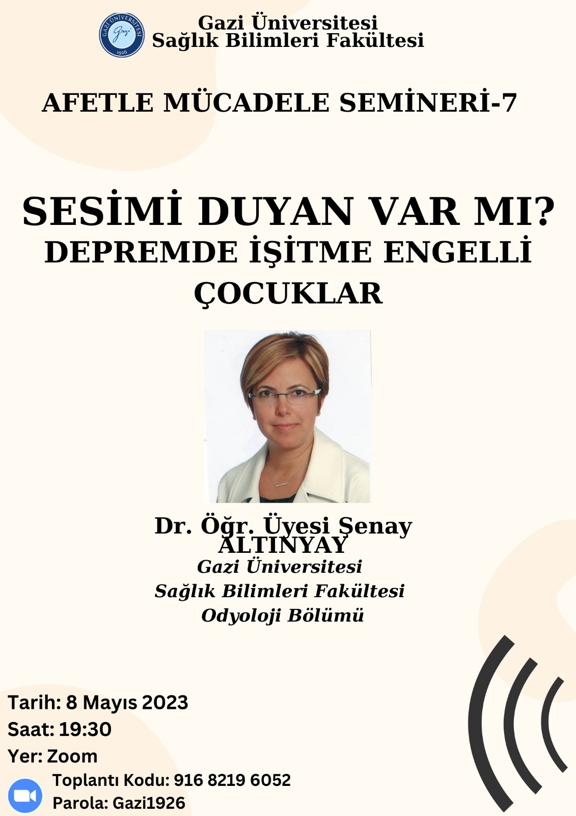 Sesimi Duyan Var mı? Depremde İşitme Engelli Çocuklar