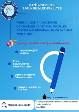 TÜBİTAK 2209a-Üniversite Öğrencileri Araştırma Projeleri Destekleme Programı Bilgilendirme Toplantısı