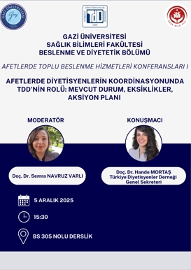 Afetlerde Diyetisyenlerin Koordinasyonunda TDD'nin Rolü: Mevcut Durum, Eksiklikler, Aksiyon Planı