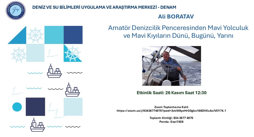 Webinar: Amatör Denizcilik Penceresinden Mavi Yolculuk ve Mavi Kıyıların Dünü, Bugünü, Yarını