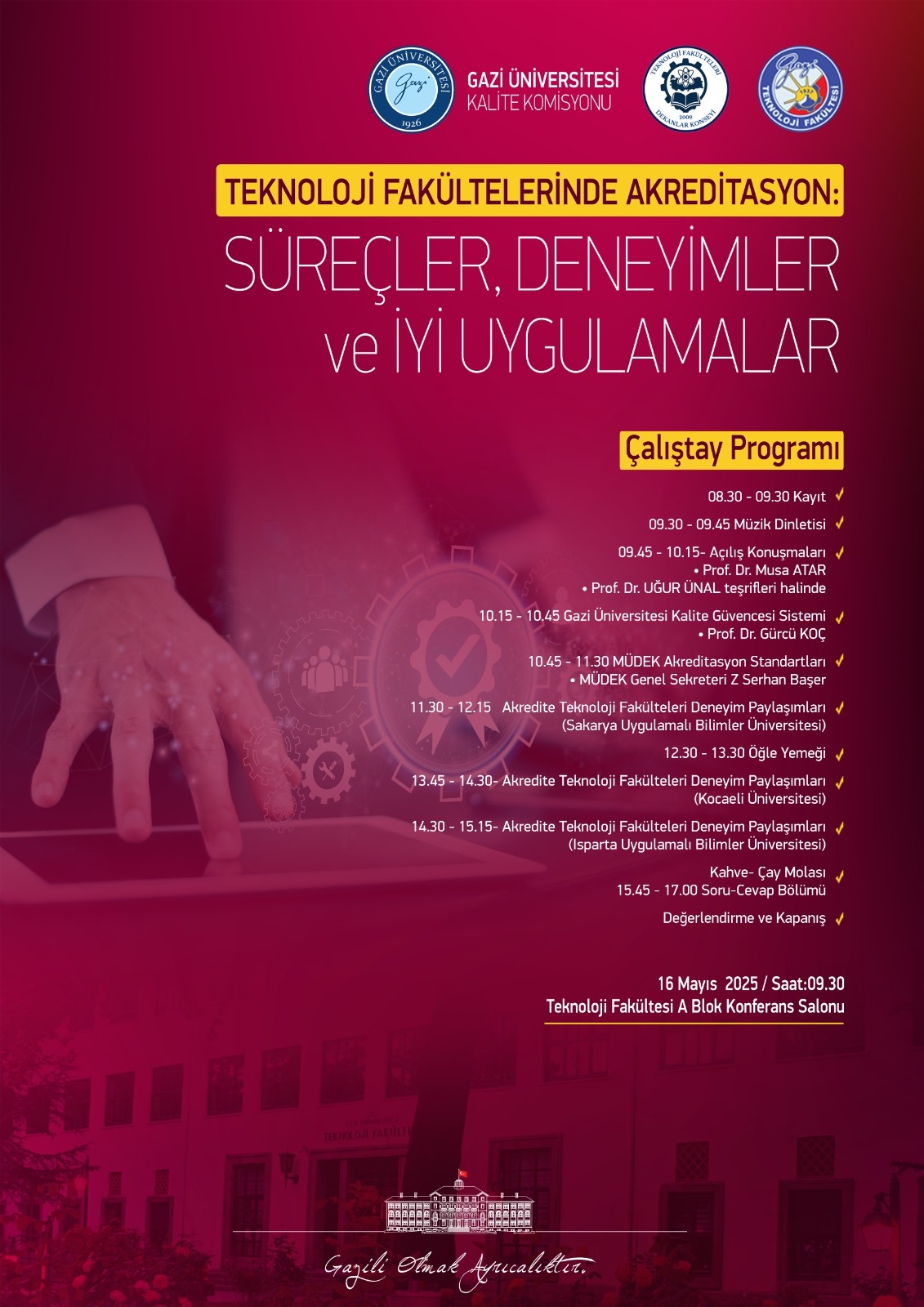 Teknoloji Fakültelerinde Akreditasyon: Süreçler, Deneyimler ve İyi Uygulamalar Çalıştayı