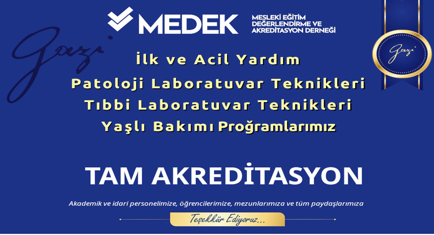 Sağlık Hizmetleri Meslek Yüksekokulundaki Programlarımıza MEDEK’ten 4 Yıllık Tam Akreditasyon-1