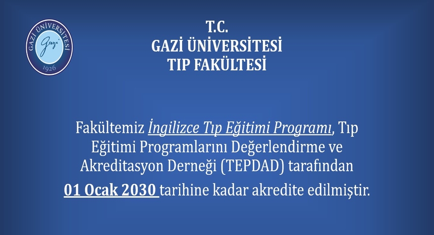 Fakültemiz İngilizce Tıp Eğitimi Programı TEPDAD tarafından akredite edildi.