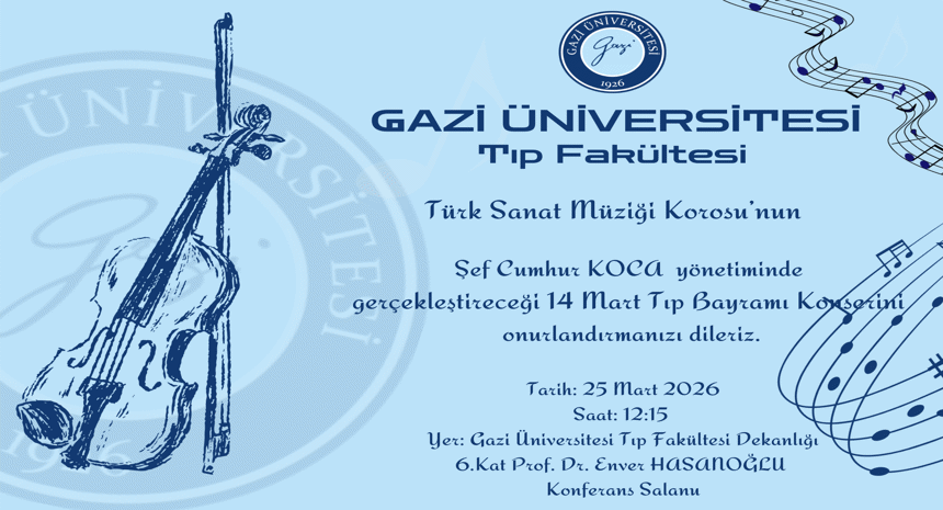Gazi Tıp Türk Sanat Müziği Korosu Konseri