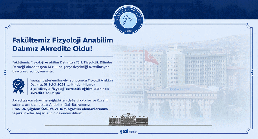 Fakültemiz Fizyoloji Anabilim Dalı Akretide Oldu