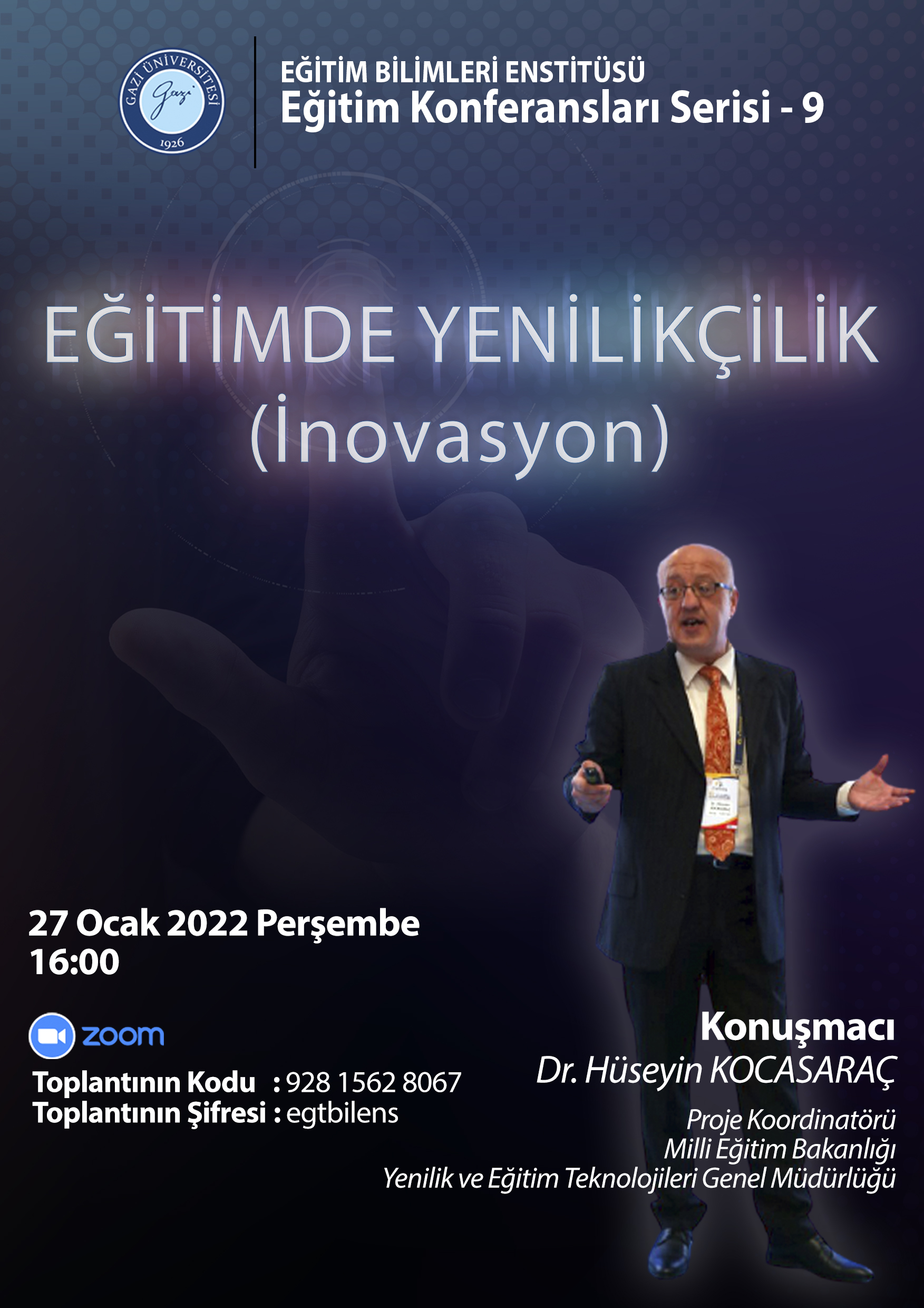 Eğitim Konferansları Serisi - 9: Eğitimde Yenilikçilik( İnovasyon)