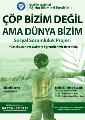 Çöp Bizim Değil Ama Dünya Bizim!