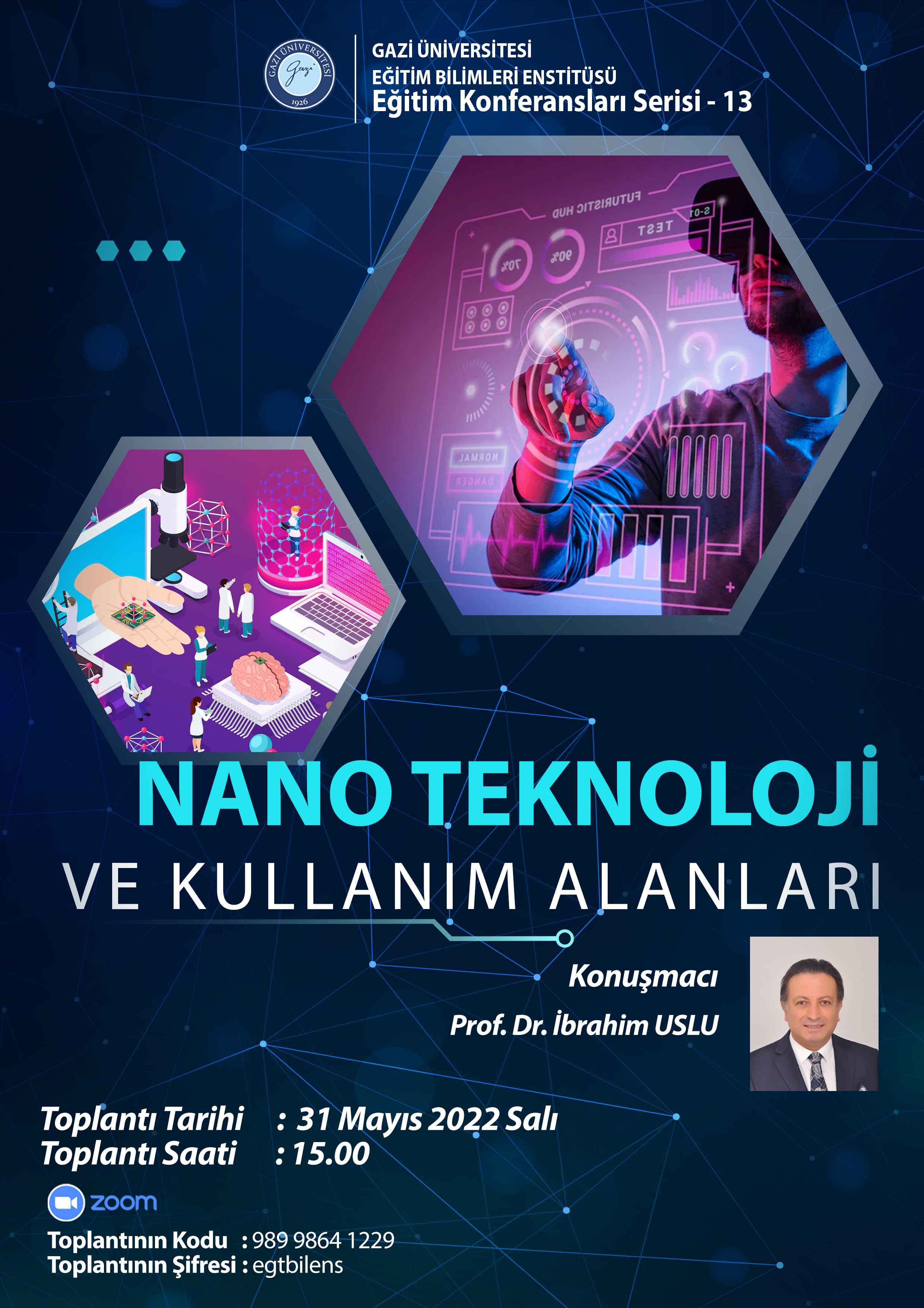 Eğitim Konferansları Serisi 13-Nanoteknoloji ve Kullanım Alanları