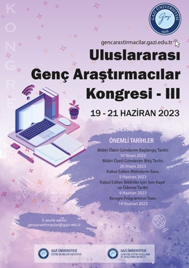 Gazi Üniversitesi Eğitim Bilimleri Enstitüsü Uluslararası Genç Araştırmacılar Kongresi’ne (GÜGAK-2023)