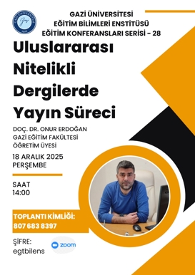 Eğitim Konferansları Serisi-28- Uluslararası Nitelikli Dergilerde Yayın Süreci