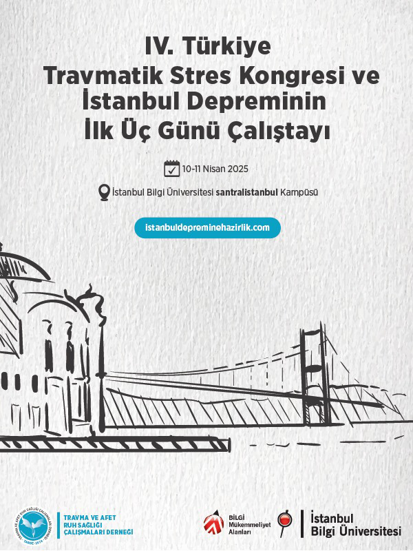 IV. Türkiye Travmatik Stres Kongresi ve İstanbul Depreminin İlk 3 Günü Çalıştayı-1