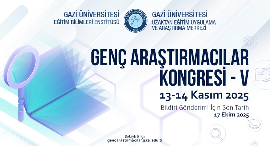 Gazi Üniversitesi Genç Araştırmacılar (Online) Kongresi-V