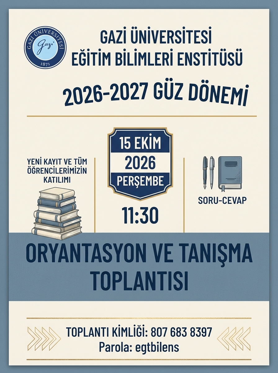 Lisansüstü Öğrencilerine Yönelik Oryantasyon ve Tanışma Toplantısı