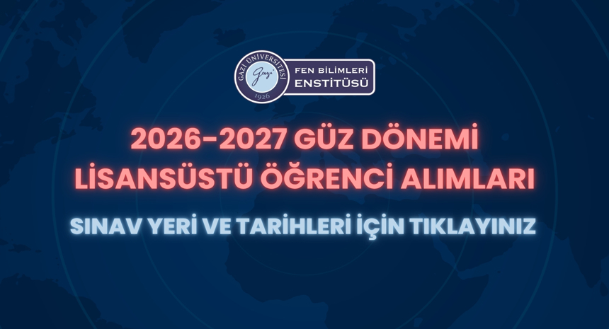 Sınav Yeri ve Tarihleri