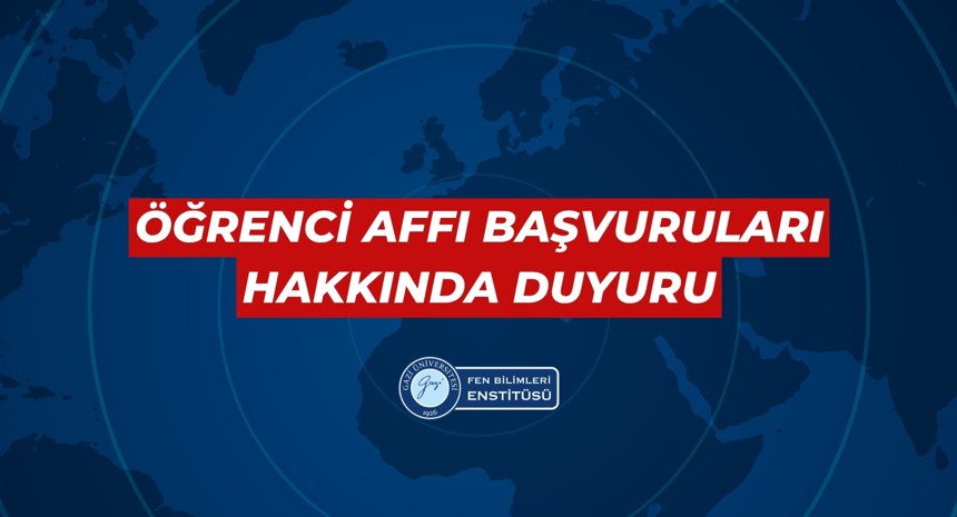 Öğrenci Affı Başvuruları Hakkında Duyuru