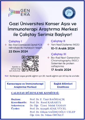 Gazi Üniversitesi Kanser Aşısı ve İmmunoterapi Araştırma Merkezi ile Çalıştay Serimiz Başlıyor!