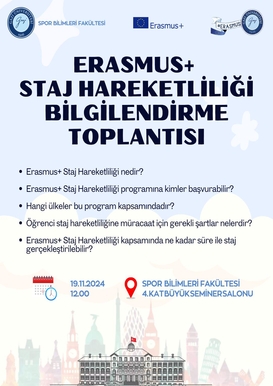 Gazi Üniversitesi Spor Bilimleri Fakültesi Erasmus+ Staj Hareketliliği Bilgilendirme Toplantısı