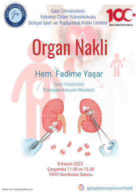 Yüksekokulumuzda "Organ Nakli" Semineri Gerçekleştirilecektir