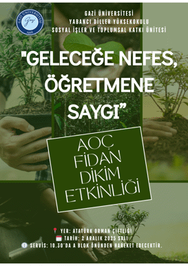 "Geleceğe Nefes, Öğretmene Saygı” AOÇ Fidan Dikim Etkinliğine Davetlisiniz!