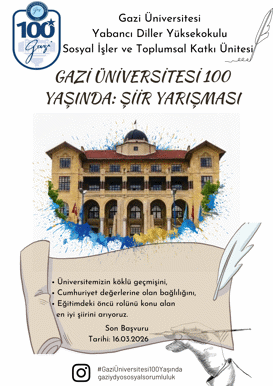 "Gazi Üniversitesi 100 Yaşında: Şiir Yarışması"na Davetlisiniz!