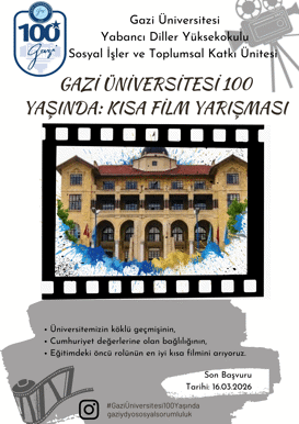 "Gazi Üniversitesi 100 Yaşında: Kısa Film Yarışması"na Davetlisiniz!