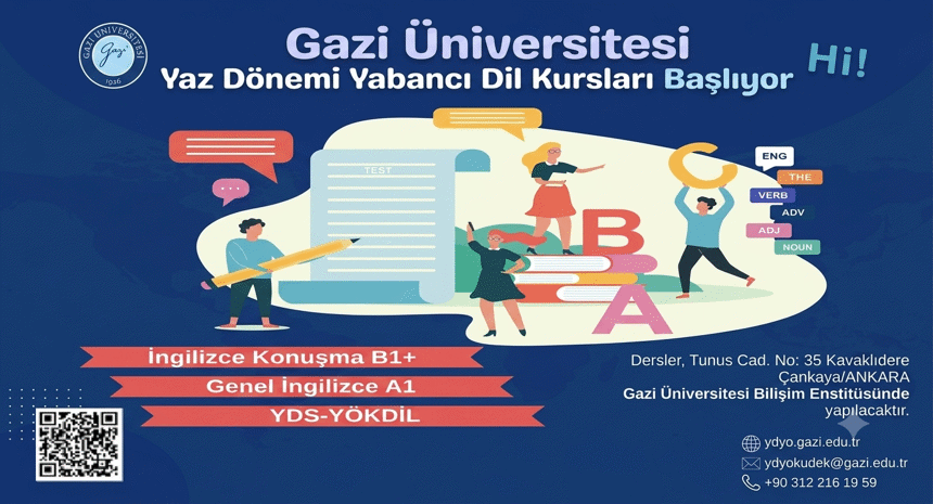 Gazi Üniversitesi Yaz Dönemi Yabancı Diller Kursları Başlıyor