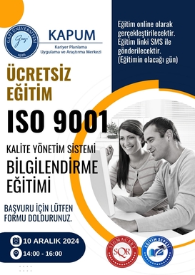 ISO-9001 Kalite Yönetim Sistemi Bilgilendirme Eğitimi