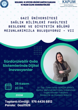 Gazi Üniversitesi Sağlık Bilimleri Fakültesi Beslenme ve Diyetetik Bölümü Mezunlarımızla Buluşuyoruz