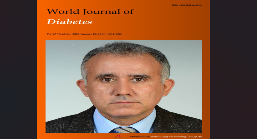 World Journal of Diabetes Dergisi Ağustos Sayısının Kapak Sayfasında Müdür Yardımcımız Prof. Dr. Mustafa ARSLAN'a yer vermiştir.