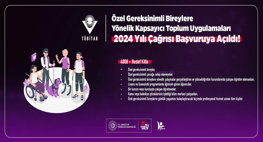 4008-Özel Gereksinimli Bireylere Yönelik Kapsayıcı Toplum Uygulamaları Destek Programı 2024 Yılı Çağrısı