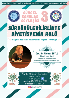 Güncel Konular Söyleşisi 3 “Sürdürülebilirlilikte Diyetisyenin Rolü”