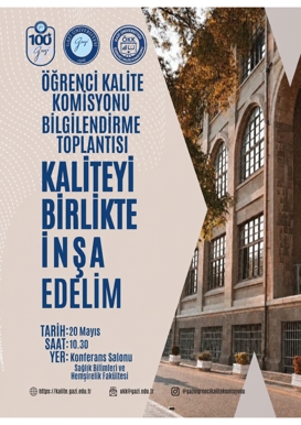 Öğrenci Kalite Komisyonu Bilgilendirme Toplantısı