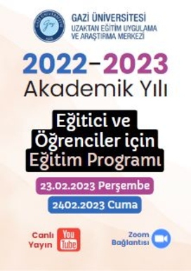 2022-2023 Akademik Yılı Bahar Dönemi Eğiticiler ve Öğrenciler için Eğitim Programı