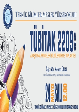 TÜBİTAK 2209 A/B Araştırma Projeleri Bilgilendirme Toplantısı