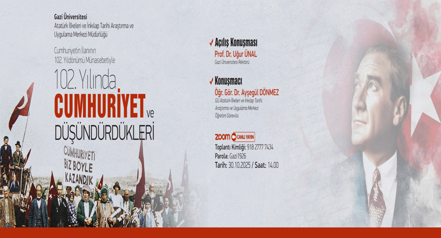102. Yılında Cumhuriyet ve Düşündürdükleri