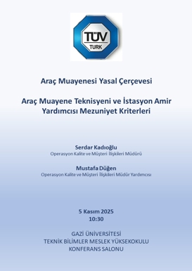 Seminer: Araç Muayenesi Yasal Çerçevesi-Araç Muayene Teknisyeni ve İstasyon Amir Yardımcısı Mezuniyet Kriterleri