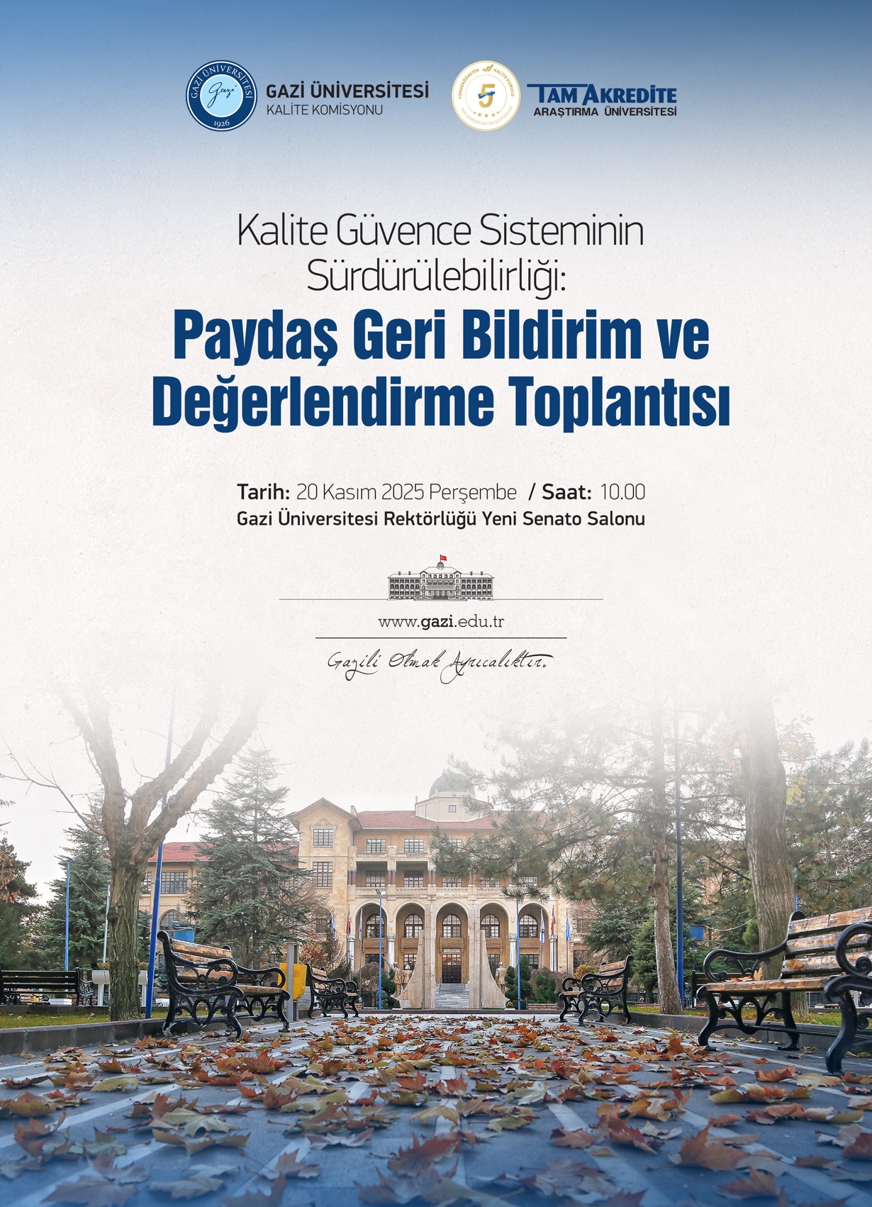 Kalite Güvence Sisteminin Sürdürülebilirliği: Paydaş Geri Bildirim ve Değerlendirme Toplantısı