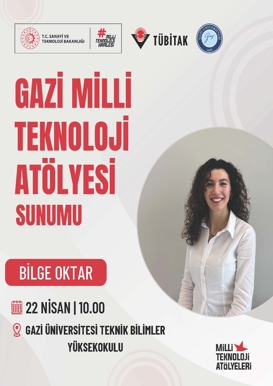 Gazi Milli Teknoloji Atölyesi Sunumu