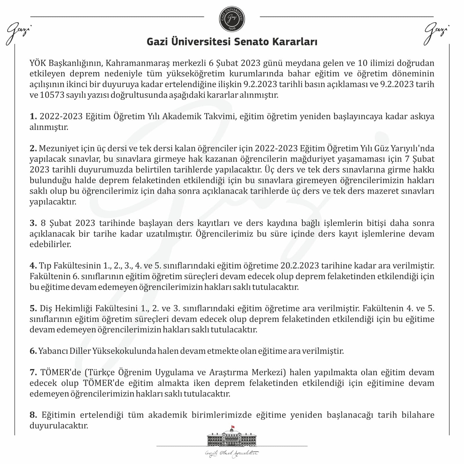 Gazi Üniversitesi 2022-2023 Eğitim Öğretim Yılı Bahar Yarıyılı Eğitim Sürecine İlişkin Alınan 10.02.2023 Tarihli Senato Karar-1