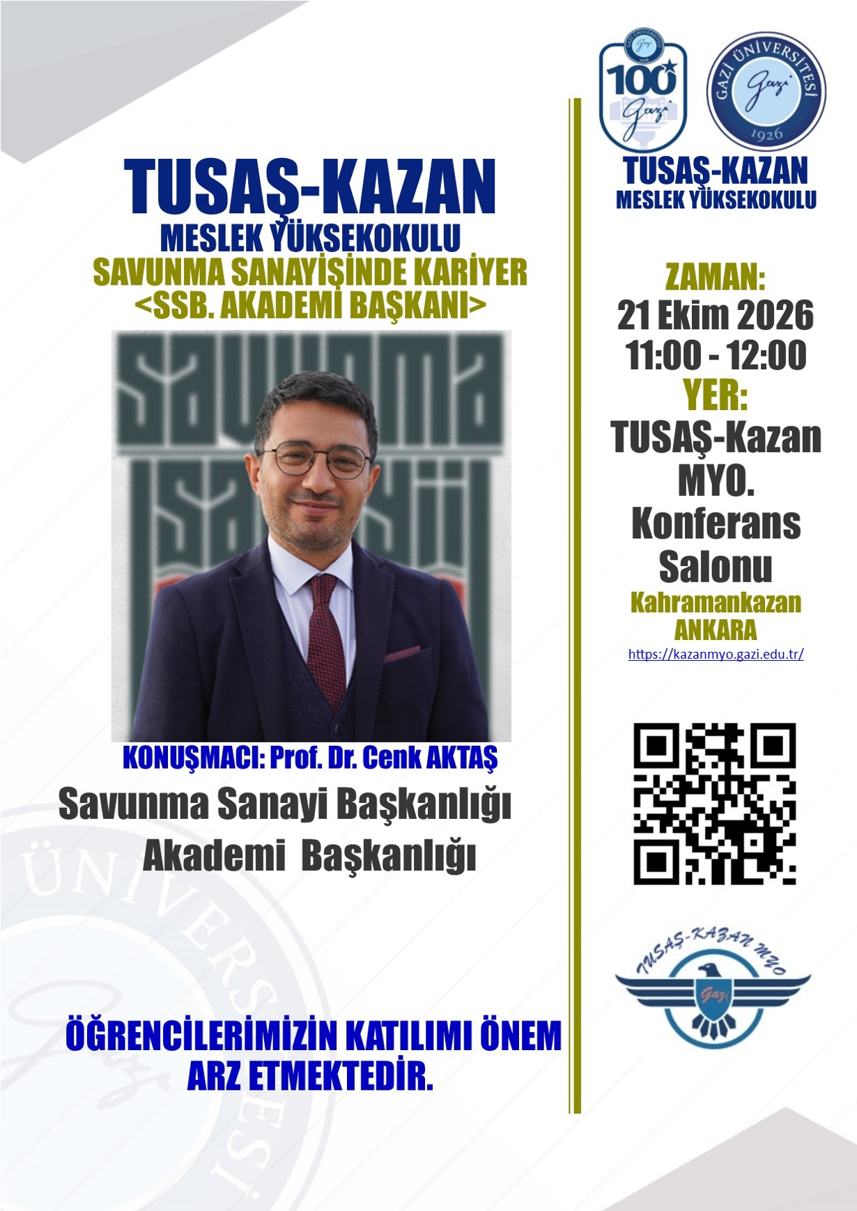 Yüksekokulumuzda Savunma Sanayisinde Kariyer ve Gelecek Vizyonu Konferansı Yapılacaktır-1 Yüksekokulumuzda Savunma Sanayisinde Kariyer ve Gelecek Vizyonu Konferansı Yapılacaktır-1